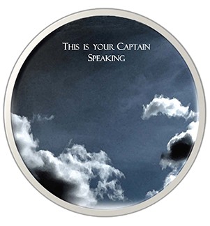 This Is Your Captain Speaking